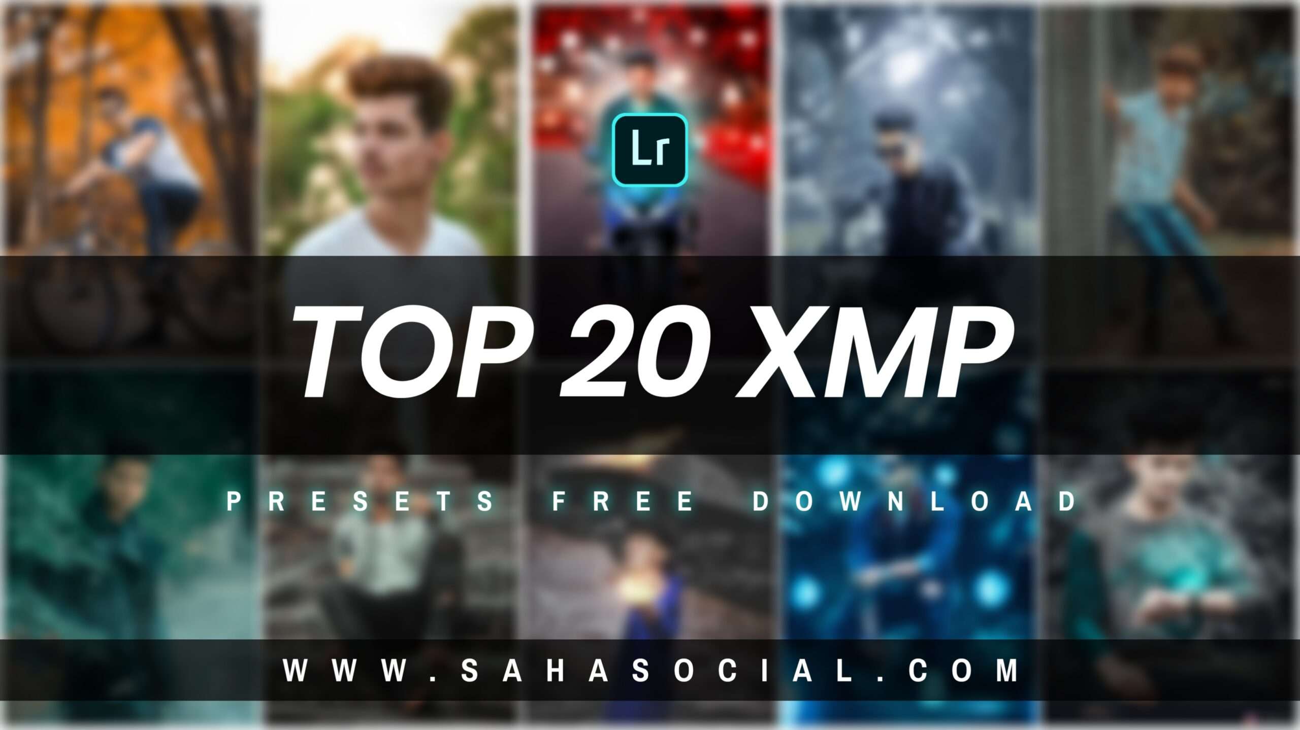 Top 20 XMP Lightroom Presets Free - Saha Social Presets