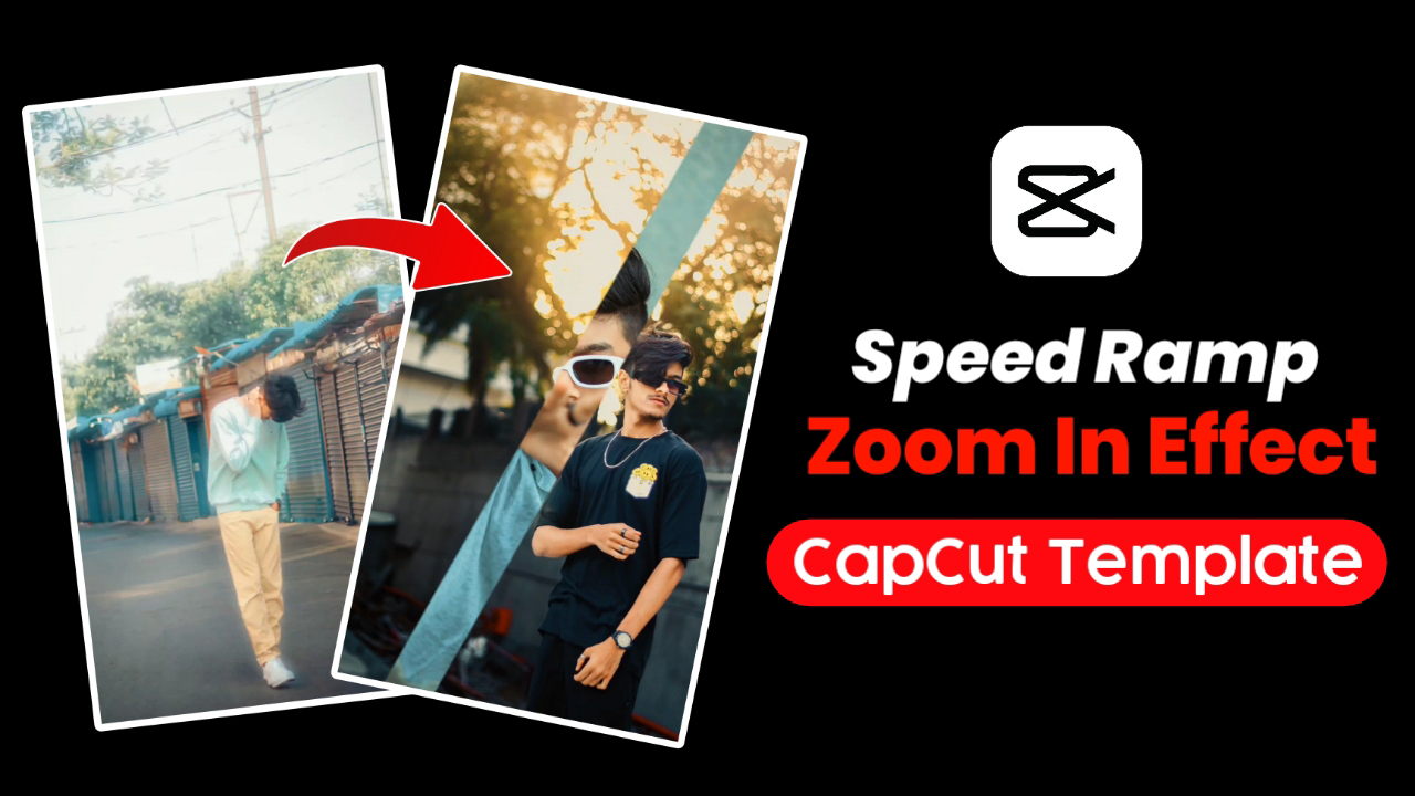 Speedramp Zoom in Effect CapCut Template CapCut Template