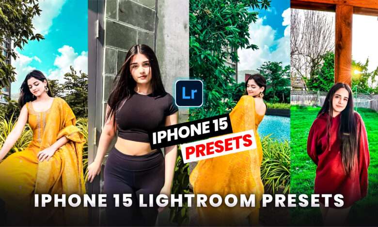 iPhone 15 Lightroom Presets Free Download